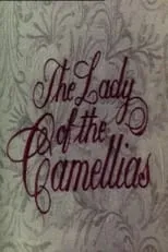 Póster de la película The Lady of the Camellias