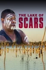 Jack Charles es Narrator en The Lake of Scars