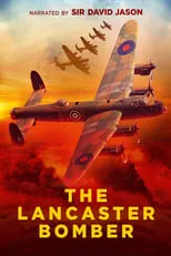 Portada de The Lancaster Bomber at 80 with David Jason