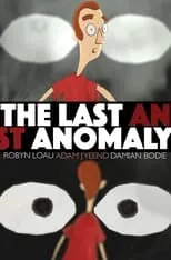 Damien Bodie interpreta a  en The Last Anomaly