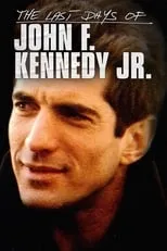 Poster de la película The Last Days of JFK Jr. - Películas hoy en TV