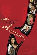 Poster de la película The Last Film Festival - Películas hoy en TV