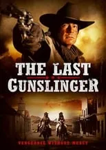 Charlie Glotzbach es  en The Last Gunslinger