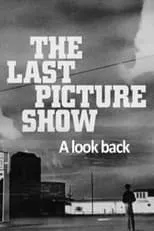 Póster de la película The Last Picture Show: A Look Back