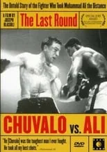 Poster de The Last Round: Chuvalo vs. Ali