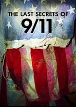 Póster de la película The Last Secrets Of 9/11