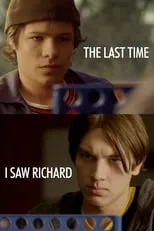 Película The Last Time I Saw Richard