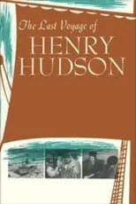 Tony Van Bridge interpreta a Staffe en The Last Voyage of Henry Hudson