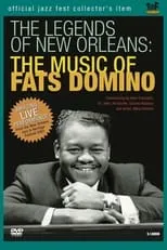 Película The Legends of New Orleans : The music of Fats Domino