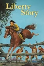 Hal Stalmaster interpreta a Johnny Tremain en The Liberty Story