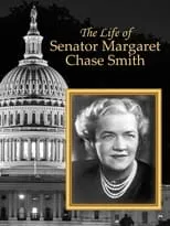 Poster de la película The Life of Senator Margaret Chase Smith - Películas hoy en TV