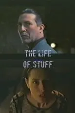 Película The Life of Stuff