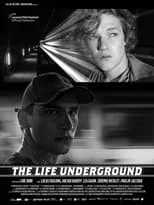 Película The Life Underground