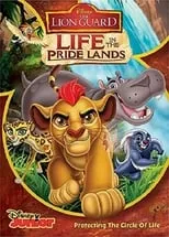 Poster de The Lion Guard: Life In The Pride Lands