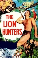 Póster de la película The Lion Hunters