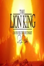 Póster de la película The Lion King: Can You Feel The Love Tonight with Robin Roberts