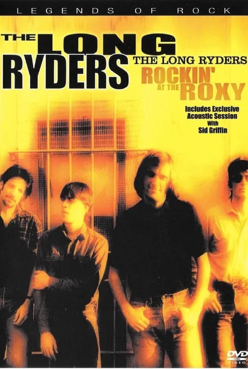 Póster de la película The Long Ryders: Rockin' at the Roxy