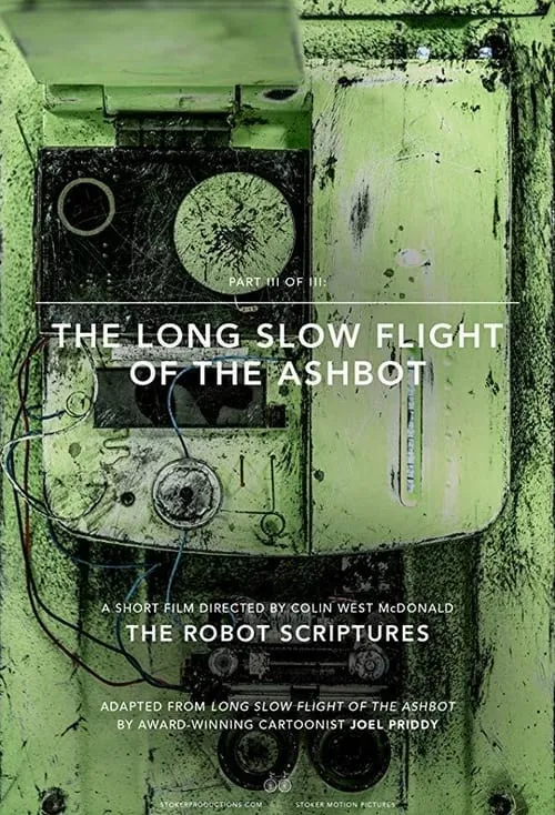 William Frederick Knight es Narrator (voice) en The Long Slow Flight of the Ashbot