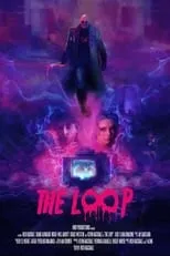 Kevin Ragsdale interpreta a The Loop en The Loop