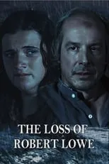 Robert Lowe es Mike Moore en The Loss of Robert Lowe