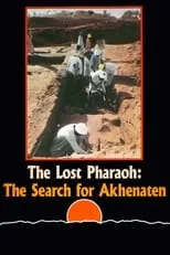 Donald Brittain es Self - Narrator (voice) en The Lost Pharaoh: The Search for Akhenaten