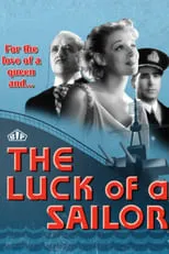 Jimmy Godden interpreta a Betz en The Luck of a Sailor