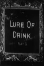 Blanche Forsythe es Peggy en The Lure of Drink