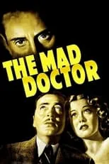 Martin Kosleck interpreta a Maurice Gretz en The Mad Doctor