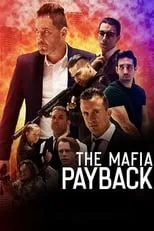 Película The Mafia: Payback