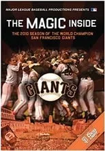 Bruce Bochy es  en The Magic Inside: The 2010 Season of the World Champion San Francisco Giants