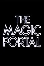 Película The Magic Portal