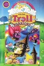 Póster de la película The Magic Trolls and the Troll Warriors