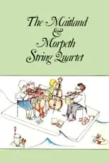 Ruth Cracknell es Narrator en The Maitland & Morpeth String Quartet