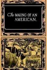 Emil De Varney es  en The Making of an American