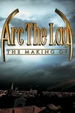 Kelly Knight es Self en The Making of Arc the Lad