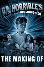 Portada de The Making of Dr. Horrible's Sing-Along Blog