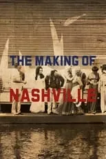 Película The Making of 'Nashville'