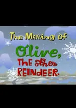 John A. Davis es Self en The Making of Olive, The Other Reindeer