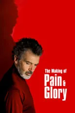 Póster de la película The Making of Pain and Glory