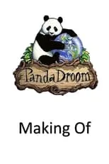 Película The making of PandaDroom: Het mooiste Sprookje van de Wereld