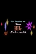 Película The Making of 'The Big Lebowski'