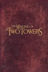 Poster de la película The Making of The Two Towers - Películas hoy en TV