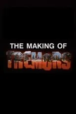 Película The Making of ‘Tremors’