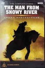 Poster de The Man from Snowy River: Arena Spectacular