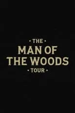 Poster de The Man of the Woods Tour