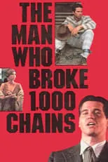 Poster de la película The Man Who Broke 1,000 Chains - Películas hoy en TV