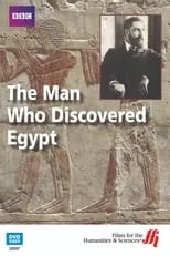 Chris Naunton interpreta a Himself en The Man who Discovered Egypt