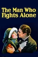 Anne Shirley es Dorothy en The Man Who Fights Alone