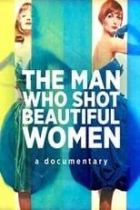 Película The Man Who Shot Beautiful Women