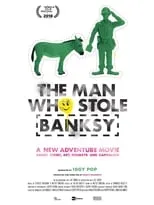 Poster de la película The Man Who Stole Banksy - Películas hoy en TV